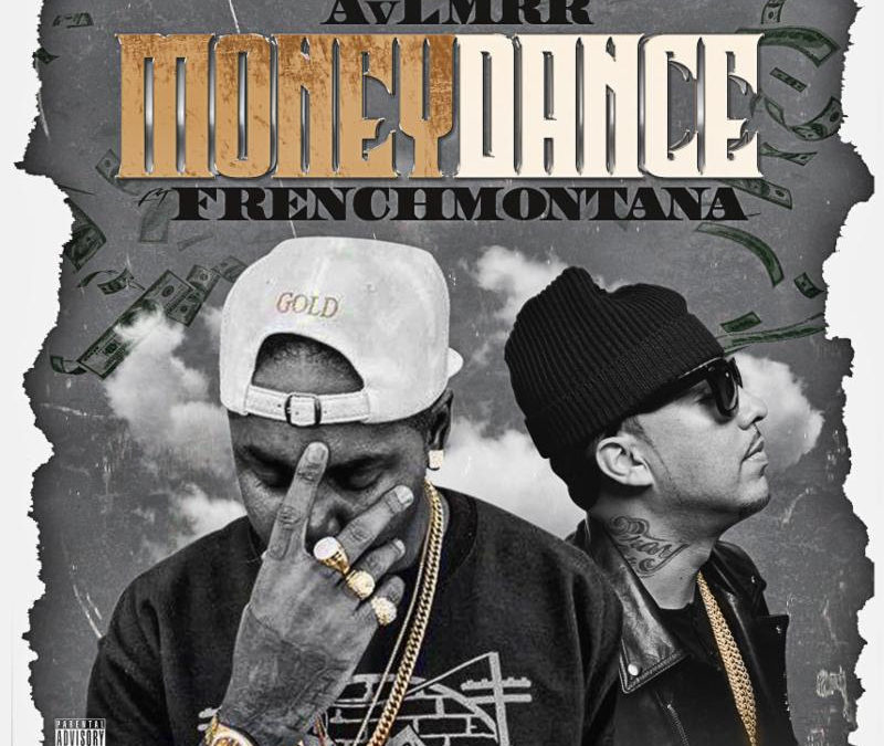 Compton AV – “Money Dance” Remix Feat French Montana